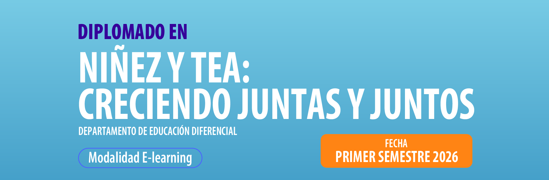 Diplomado Ninez y TEA Creciendo juntas y juntos