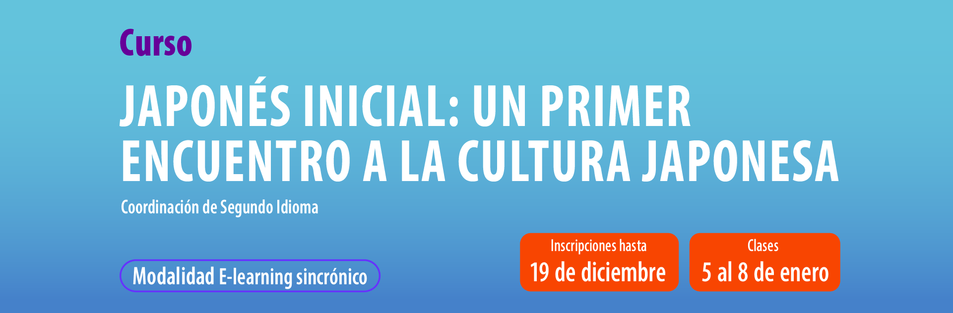 18 Japonés inicial Una inmersión a la cultura japonesa