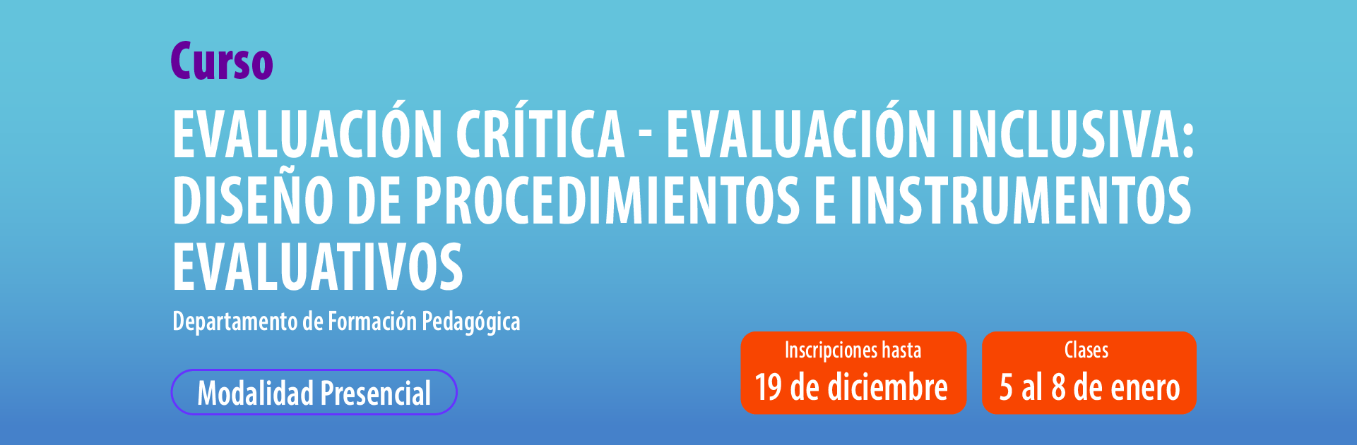5 Evaluación crítica Evaluación inclusiva