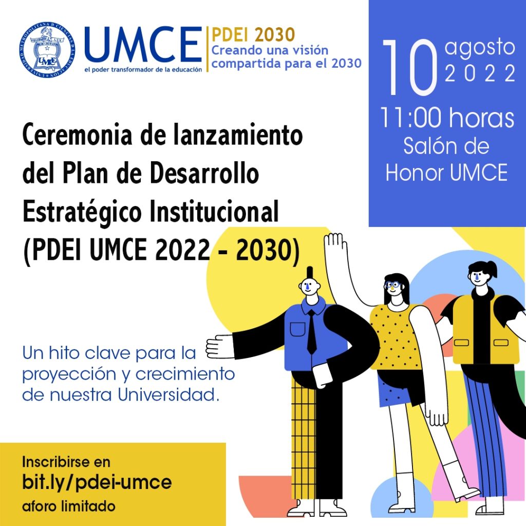 UMCE invita a la comunidad a participar del lanzamiento del Plan de Desarrollo Estratégico Institucional (PDEI UMCE 2022-2030) d975d352a3946dff3e435c75b58b4538 15b