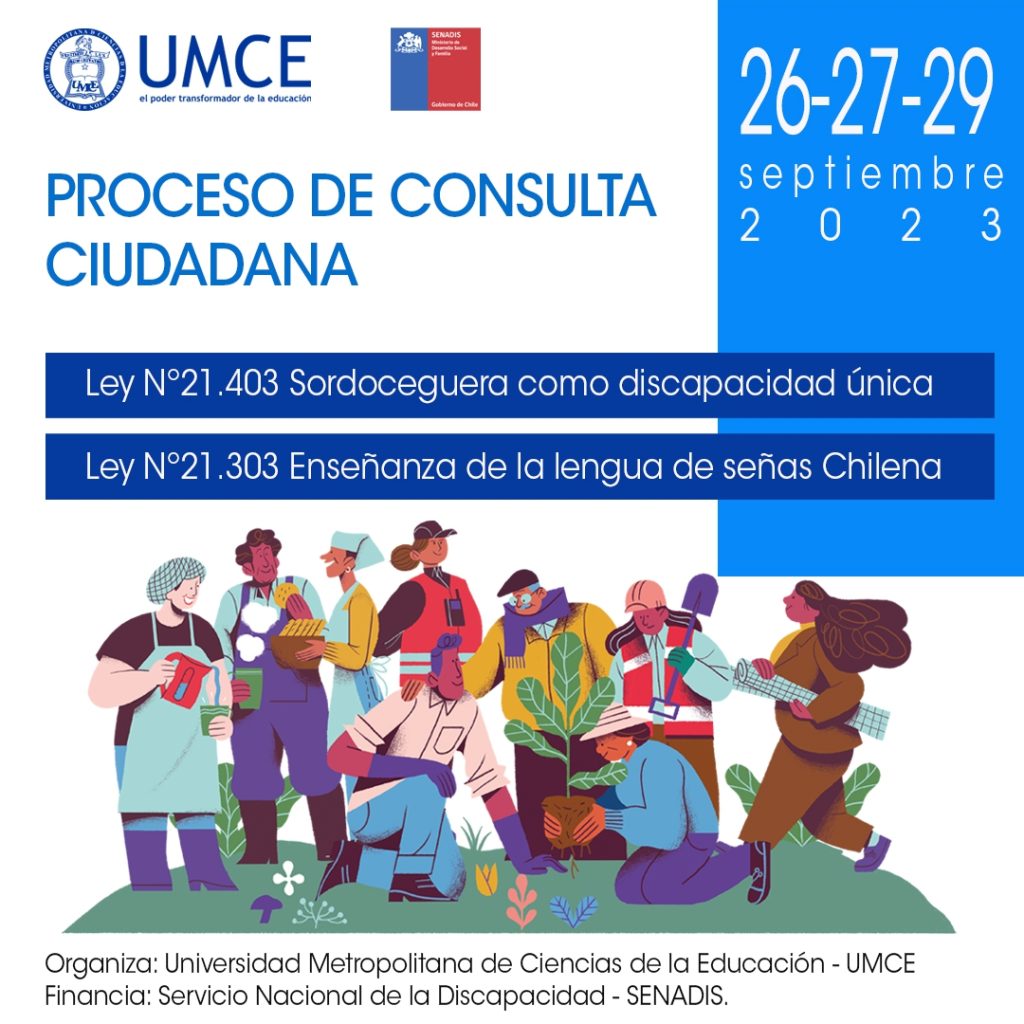 UMCE y SENADIS invitan a participar en consulta ciudadana para reglamentación de leyes sobre sordoceguera y enseñanza de Lengua de Señas Chilena 09cc580c46cf6c30f2dc059f859d0c39 d94