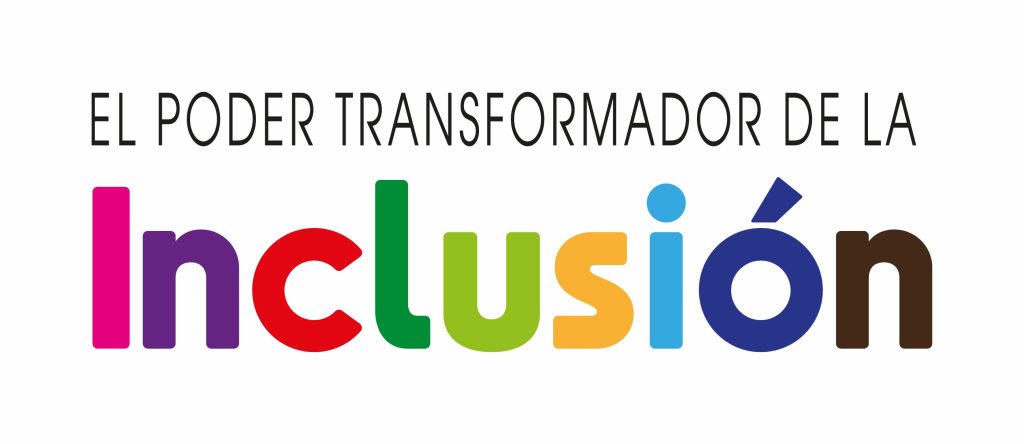 imagen con fondo blanco y el texto El poder transformador arriba en negro y abajo, de colores cada letra: inclusión