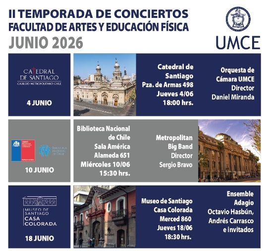II Temporada de Conciertos organizada por la Facultad de Artes y Educación Física de la UMCE