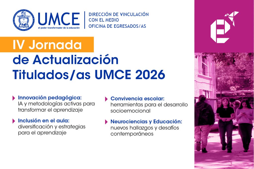 UMCE fortalece la formación continua de sus egresados con nueva jornada de actualización jornada actualizacion26
