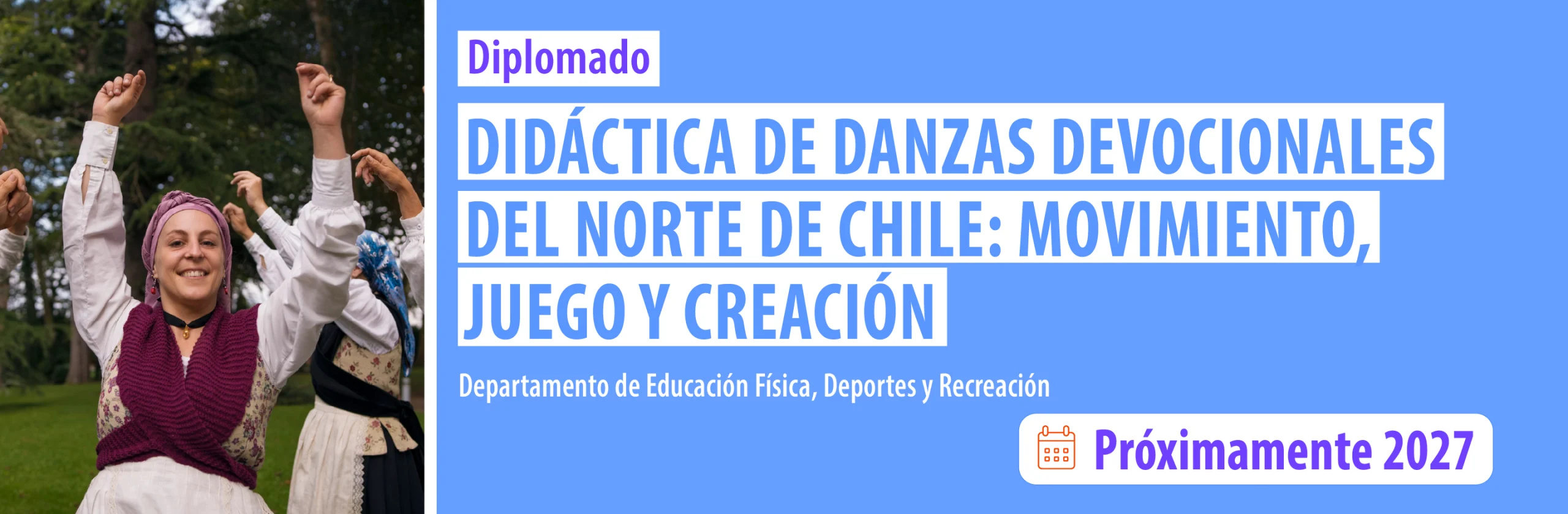 12 Didáctica de danzas devocionales del Norte de Chile Movimiento, juego y creación