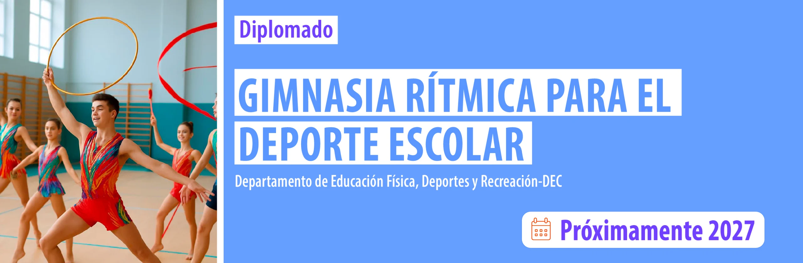 13 Diplomado en Gimnasia Rítmica para el deporte escolar