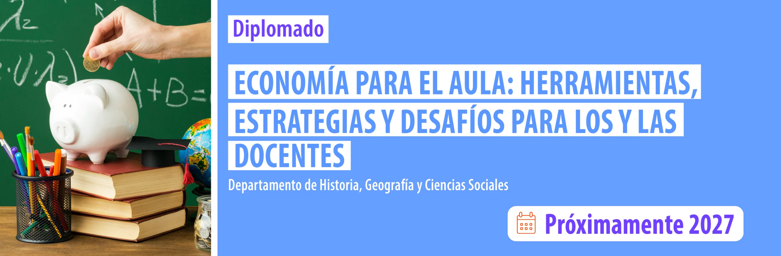 8 Banner Diplomado Economía para el Aula Herramientas, Estrategias y Desafíos para los y las docentes