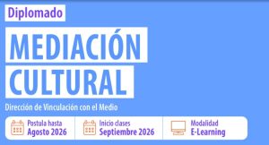 La UMCE invita a postular a una nueva versión de su Diplomado en Mediación Cultural, una propuesta de formación que entrega herramientas para desarrollar proyectos de mediación en espacios educativos, culturales, artísticos, comunitarios y territoriales.