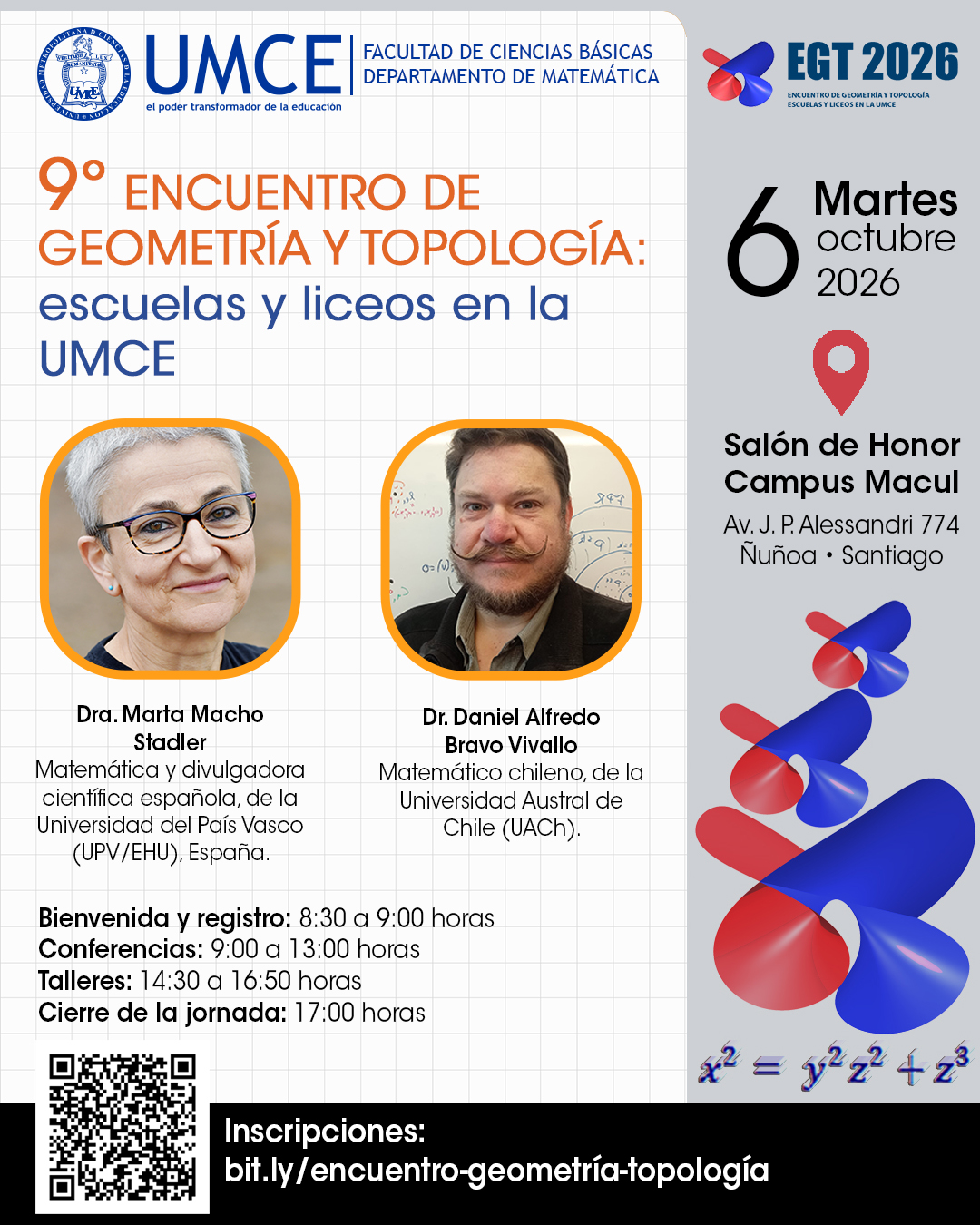 Encuentro de Geometría y Topología: escuelas y liceos en la UMCE Encuentro de Geometría y Topología: escuelas y liceos en la UMCE