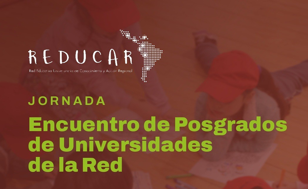 UMCE impulsa cooperación internacional de Postgrados en encuentro de universidades de REDUCAR